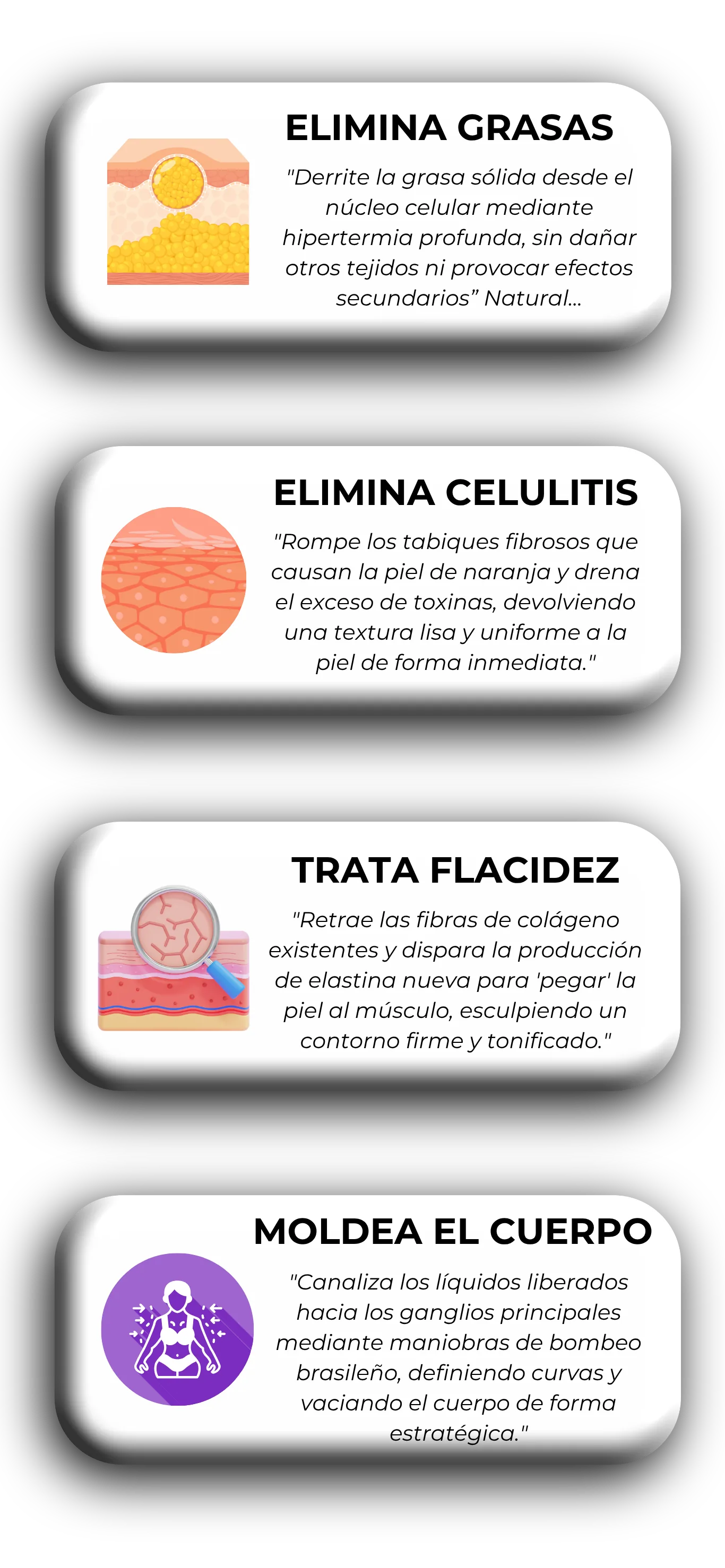 Elimina grasas, elimina celulitis, trata flacidez, moldea el cuerpo